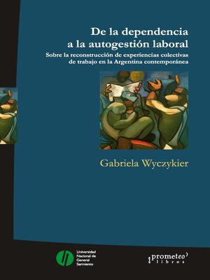 cover image of De la dependencia a la autogestión laboral